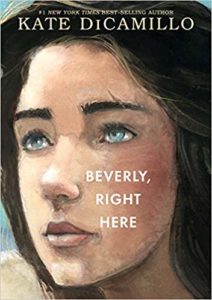 Beverly Right Here by Kate Dicamillo