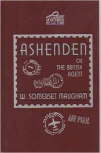 "Ashenden or The British Agent" by Somerset Maugham is widely accepted as the book that helped to shape the genre of what is known today as the spy novel. 