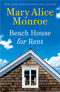 Beach House for Rent by Mary Alice Monroe