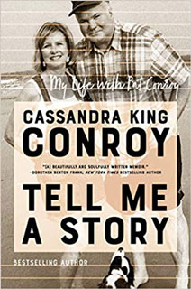Tell Me a Story by Cassandra King Conroy