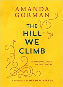 The Hill We Climb Amanda Gorman